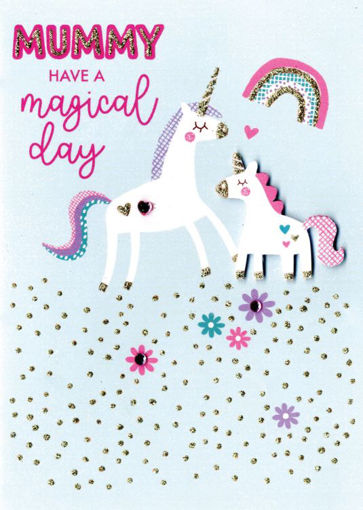 Picture of MAGICAL DAY MUMMY BIRTHDAY CARD
